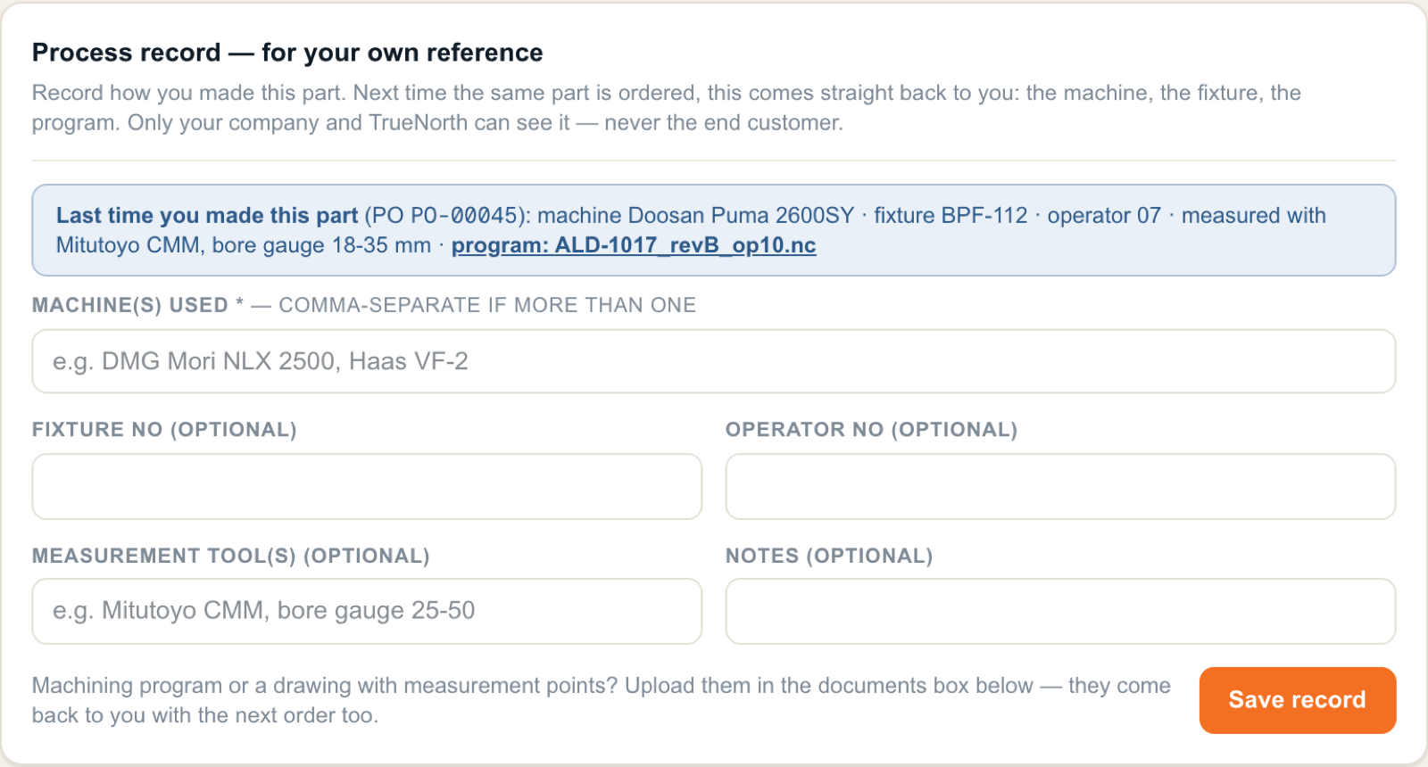 Supplier process record: machine, fixture and measurement equipment recorded per batch, replayed on repeat orders